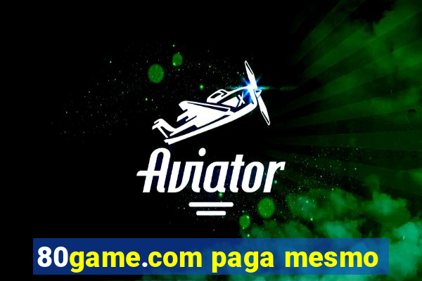 80game.com paga mesmo